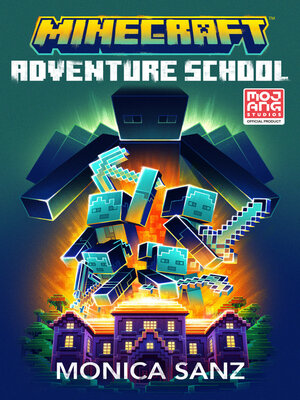 cover image of Minecraft Adventure School Novel